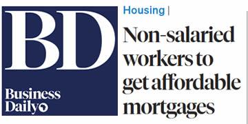 Non-Salaried Workers to get Affordable Mortgages.